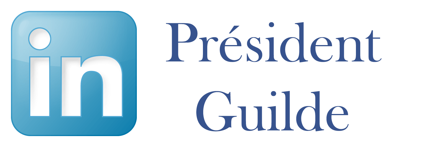 Linked In : Président de la Guilde